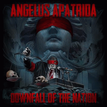 Angelus Apatrida : Downfall of the Nation